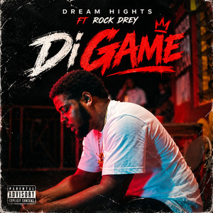 Di Game by Dream Hights, Rock Drey