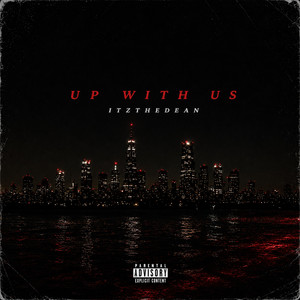 UP WITH US by ITZTHEDEAN