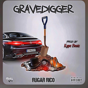 GRAVE DIGGER by Rugar Rico