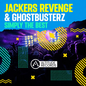 Simply the Best by Jackers Revenge, Ghostbusterz