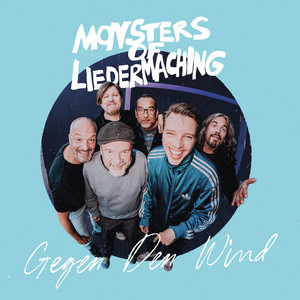Gegen den Wind by Monsters Of Liedermaching