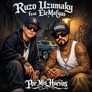 Por Mis Huevos y Qué by Ele Mafyas, Ruzo Uzumaky