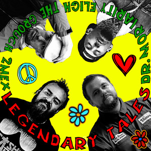 Legendary Tales by DR. Moriarity, 2Mex, The Grouch, Eligh, CortezBeatz