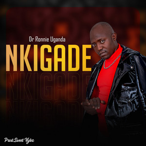 DR .RONNIE UGANDA - Nkigade