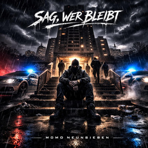 Sag, wer bleibt by Momo Neunsieben