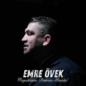 Emre Övek - Mapushane (Roman Havası)