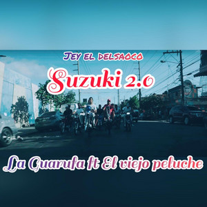 Suzuki 2.0 by NJM Music Record, El Viejo Peluche, La Guarufa
