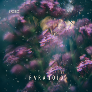 Paranoid by Lexlux