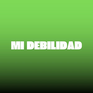 tendencia DJ - MI Debilidad