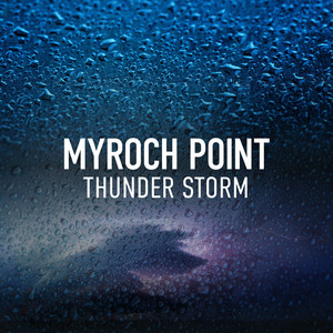 Myroch Point Thunder Storm album