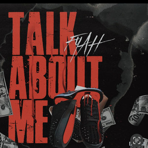 TALK ABOUT ME by FYAH