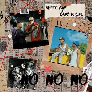 NO NO NO (feat. Dary R One)