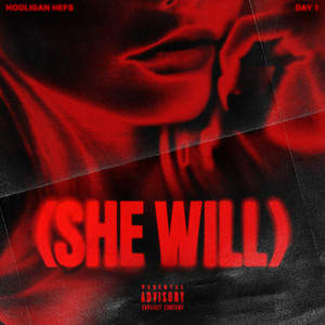She Will (with Day1) by Hooligan Hefs, DAY1