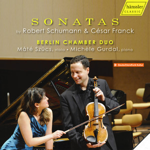 Dichterliebe, Op. 48 (Arr. for Viola & Piano): No. 1, Im wunderschönen Monat Mai by Robert Schumann, Berlin Chamber Duo