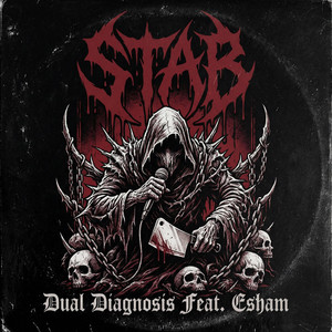 STAB by Dual Diagnosis, Esham