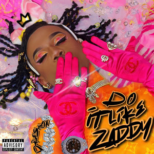 Do It Like Zaddy
