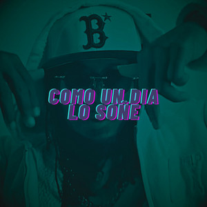 COMO UN DIA LO SOÑE by El Riyi