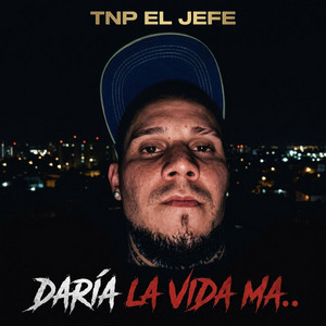 Daria La Vida Ma.. by TNP El Jefe
