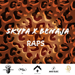 RAPS by Skypa Marley, BENAJA
