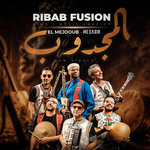 EL MAJDOUB by Ribab Fusion