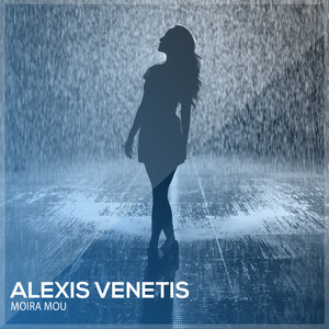 Alexis Venetis - Moy Fenete Apistefto