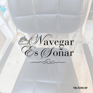 Navegar Es Soñar by FARRA money