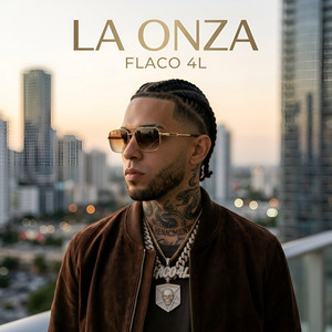 La Onza by Flaco 4L