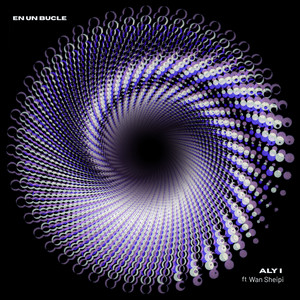 EN UN BUCLE by Aly i, Wan Sheipi
