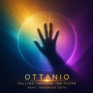Falling Through The Filter by OTTANIO, Federica Zeta