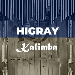 HIGRAY — Kalimba