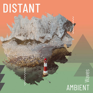 Distant Ambient Waves album
