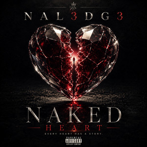 Naked Heart by NAL3DG3