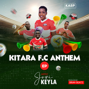 Jovi Keyla - Kitara F.C Anthem