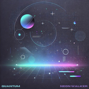 Quantum by Neon Walker