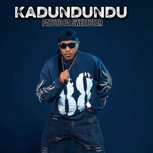 Patoto Pa Sweetstar - Kadundundu