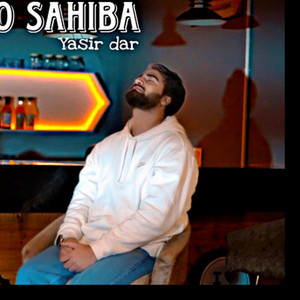 Yasir Dar - O sahiba
