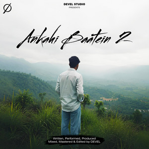 Ankahi Baatein 2 by DEVEL