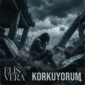 Korkuyorum by Elis Vera