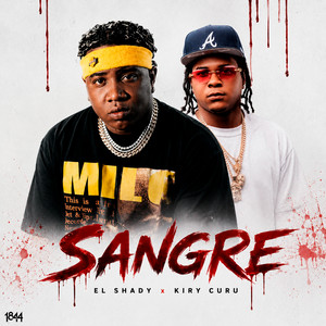 SANGRE by El Shady, Kiry Curu