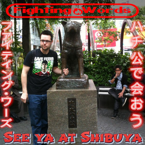 See ya at Shibuya by Fighting Words, Symphony Of Distraction