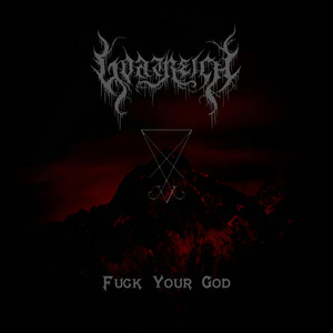 Goatreich — Fuck Your God