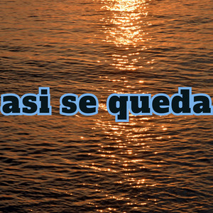 asi se queda by el belloto