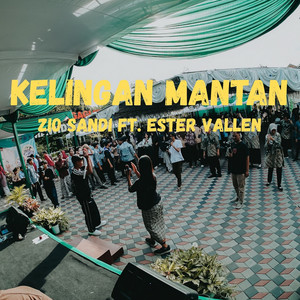 Kelingan Mantan by Zio Sandi