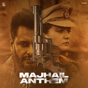 Majhail Anthem - From "Majhail"