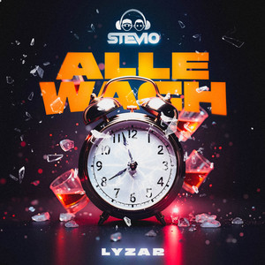 Alle wach by STEVIO, Lyzar