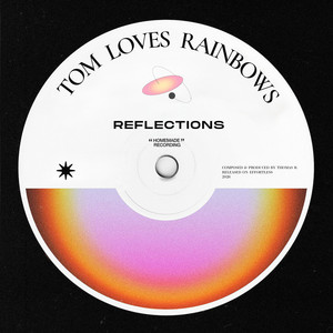 Reflections by Tom Loves Rainbows