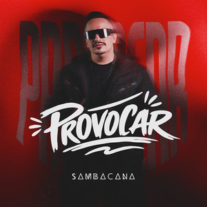 Provocar by SAMBACANA