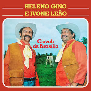 Heleno Gino e Ivone Leão - Oh Menina Linda