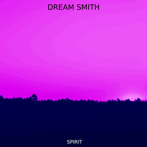 Spirit by Dream Smith