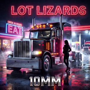 LOT LIZARDS by 10mm